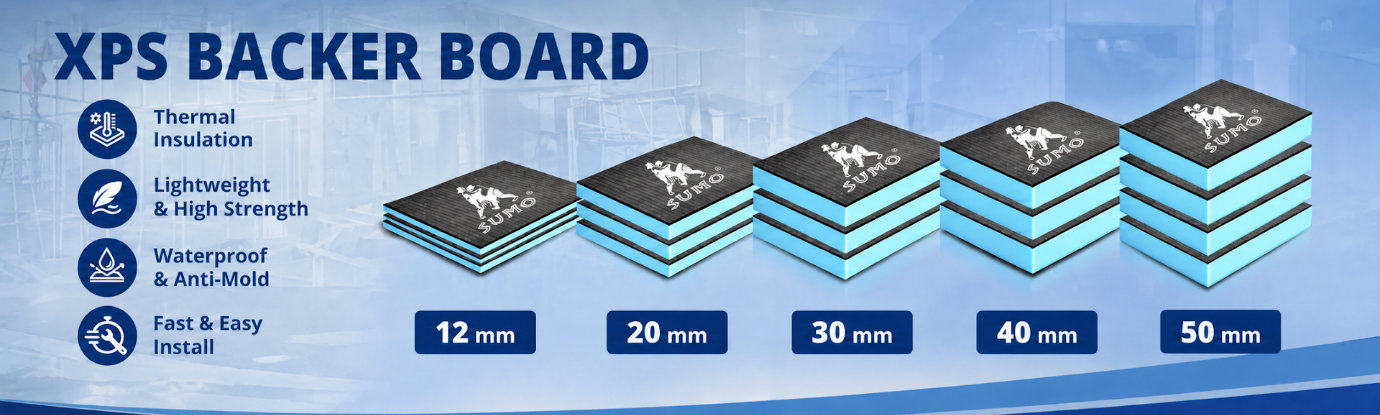 XPS Backer Board SUMO โดย SHD แผ่นโฟม XPS สำเร็จรูป พร้อมใช้งาน แผ่นรองกระเบื้อง XPS Tile